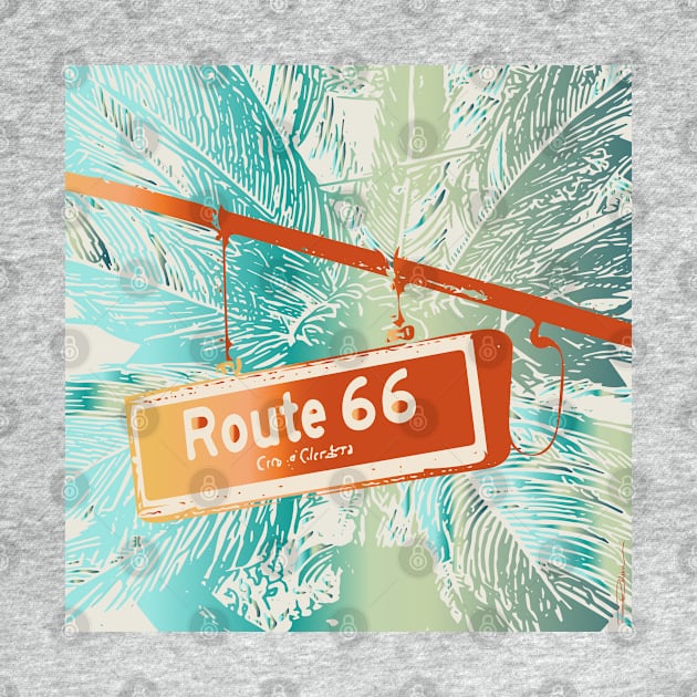 Wherever Route 66 Takes You! by Limezinnias Design